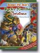 *Beaser the Bear's Rocky Mountain Christmas (Animalations)* by Patricia Derrick