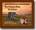 *Barrington Bear on Safari* by Keith Szafranski