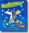 *Bedtime!* by Christine Anderson, illustrated by Steven Salerno