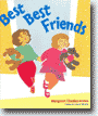 *Best Best Friends* by Margaret Chodos-Irvine