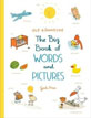 *The Big Book of Words and Pictures* by Ole Kennecke