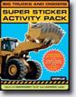 *Big Trucks and Diggers Super Sticker Activity Pack* by Caterpillar