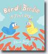 *Bird and Birdie in A Fine Day* by Ethan Long