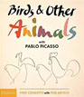 *Birds and Other Animals with Pablo Picasso (First Concepts with Fine Artists)* by Pablo Picasso