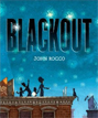*Blackout* by John Rocco