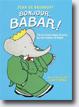 *Bonjour, Babar!: The Six Unabridged Classics by the Creator of Babar* by Jean de Brunhoff