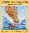 *Breakfast on a Dragon's Tail: and Other Book Bites* by Martin Springett