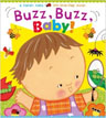 *Buzz, Buzz, Baby! (Karen Katz Lift-the-Flap Books)* by Karen Katz