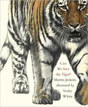 *Can We Save the Tiger?* by Martin Jenkins, illustrated by Vicky White