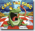 *Carl the Frog* by David Weiss, illustrated by Pete Whitehead