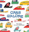 *Cars Galore* by Peter Stein, illustrated by Bob Staake