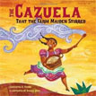 *The Cazuela That the Farm Maiden Stirred (bilingual)* by Samantha R. Vamos, illustrated by Rafael Lopez
