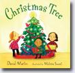 *Christmas Tree* by David Martin, illustrated by Melissa Sweet