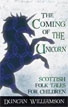*The Coming of the Unicorn: Scottish Folk Tales for Children (Kelpies)* by Duncan Williamson, edited by Linda Williamson - middle grades book review