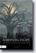 *The Harrowing Escape (The Quest of Dan Clay, Book 2)* by T.J. Smith- young adult book review
