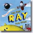 *The Day Ray Got Away* by Angela Johnson, illustrated by Luke LaMarca