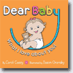 *Dear Baby, What I Love About You!* by Carol Casey, illustrated by Jason Oransky