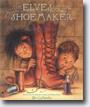 *The Elves & the Shoemaker* by Jacob Grimm, illustrated by Jim LaMarche