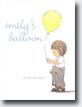 *Emily's Balloon* by Komako Sakai