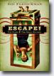 *Escape!: The Story of the Great Houdini* by Sid Fleischman - tweens/young readers book review