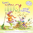 *Fancy Nancy and the Fall Foliage* by Jane O'Connor, illustrated by Robin Preiss Glasser