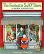 *The Fantastic 5 and 10 Cent Store: A Rebus Adventure* by J. Patrick Lewis, illustrated by Valorie Fisher