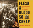 *Flesh and Blood So Cheap: The Triangle Fire and its Legacy* by Albert Marrin- young adult book review