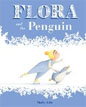 *Flora and the Penguin* by Molly Idle