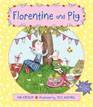 *Florentine and Pig* by Eva Katzler, illustrated by Jess Mikhail