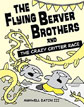 *The Flying Beaver Brothers and the Crazy Critter Race* by Maxwell Eaton - beginning readers book review