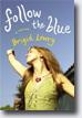 *Follow the Blue* by Brigid Lowry - young adult book review