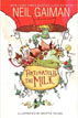 *Fortunately, the Milk* by Neil Gaiman, illustrated by Skottie Young - middle grades book review