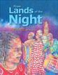 *From Lands of the Night* by Tololwa M. Mollel, illustrated by Darrel McCalla
