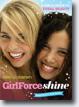 *GirlForce: Shine* by Nikki Goldstein- young readers book review
