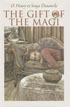 *The Gift of the Magi* by O. Henry, illustrated by Sonja Danowski