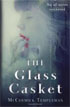 *The Glass Casket* by McCormick Templeman- young adult book review