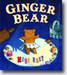 *Ginger Bear* by Mini Grey