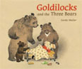 *Goldilocks and the Three Bears* by Gerda Muller