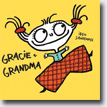 *Gracie and Grandma* by Iben Sandemose