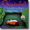 *Grateful: A Song of Giving Thanks (Julie Andrews Collection)* by John Bucchino, illustrated by Anna-Liisa Hakkarainen