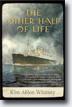 *The Other Half of Life: A Novel Based on the True Story of the MS St. Louis* by Kim Ablon Whitney- young adult book review