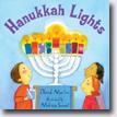 *Hanukkah Lights* by David Martin, illustrated by Melissa Sweet