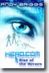 *Hero.com: Rise of the Heroes* by Andy Briggs- young adult book review