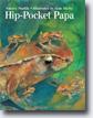 *Hip-Pocket Papa* by Sandra Markle, illustrated by Alan Marks