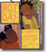*Hot Day on Abbott Avenue* by Karen English, illustrated by Javaka Steptoe