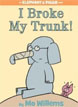 *I Broke My Trunk!(An Elephant and Piggie Book)* by Mo Willems - beginning readers book review