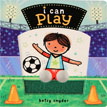 *I Can Play* by Betsy Snyder