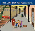 *I Will Come Back for You: A Family in Hiding During World War II* by Marisabina Russo - middle grades book review
