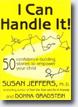 *I Can Handle It!: 50 Confidence-Building Stories to Empower Your Child* by Susan Jeffers, PhD & Donna Gradstein