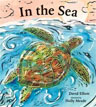 *In the Sea* by David Elliott, illustrated by Holly Meade